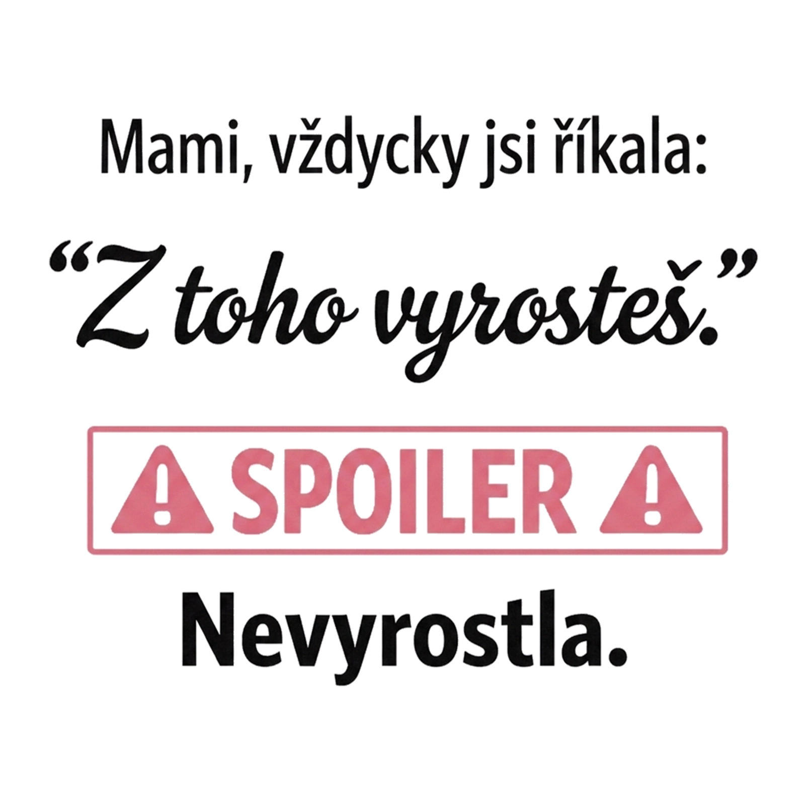 Nevyrostla jsem jako vtip - CSEH.webp